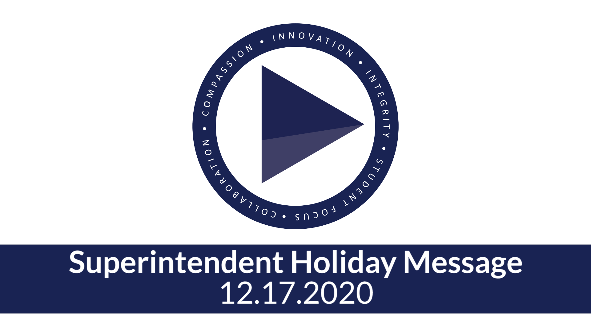 Superintendent Holiday Message 12.17.2020